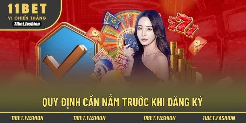 Quy định cần nắm trước khi đăng ký